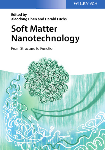 Soft Matter Nanotechnology: From Structure to Function