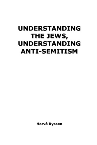 Understanding the Jews, Understanding Anti-Semitism