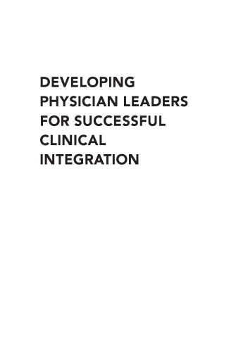 Developing Physician Leaders for Successful Clinical Integration