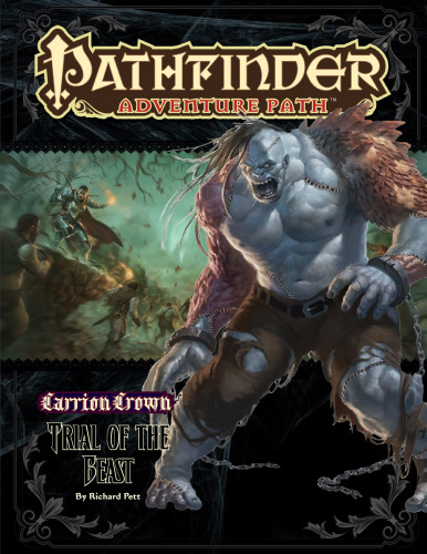 Pathfinder Adventure Path: Carrion Crown Part 2 - Trial of the Beast