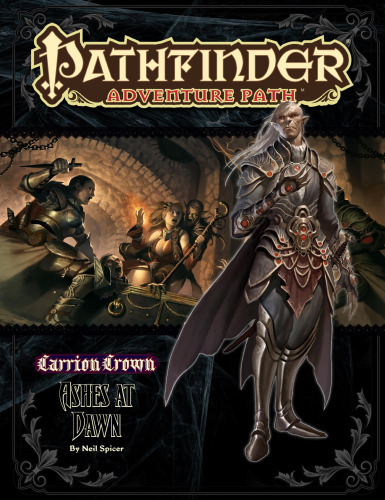 Pathfinder Adventure Path: Carrion Crown Part 5 - Ashes at Dawn