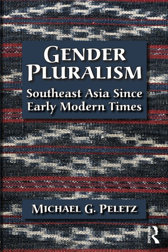 Gender Pluralism: Southeast Asia Since Early Modern Times