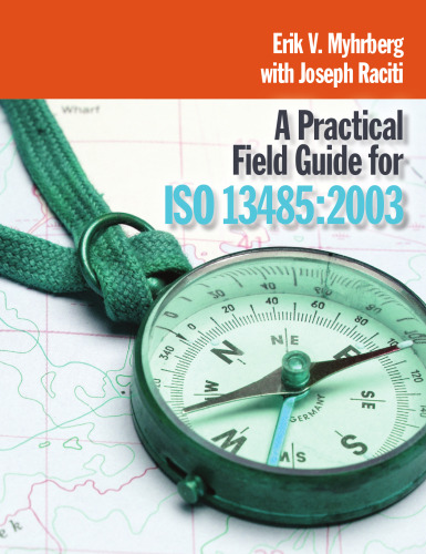 A Practical Field Guide for ISO 13485