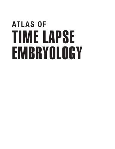 Atlas of Time Lapse Embryology