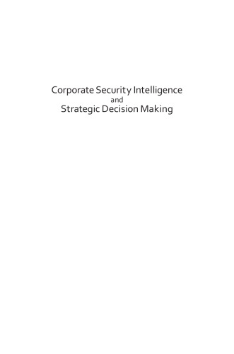 Corporate Security Intelligence and Strategic Decision-Making