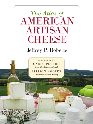 Atlas of American Artisan Cheese