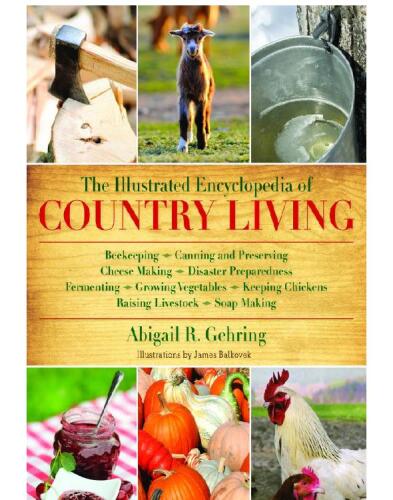 The Illustrated Encyclopedia of Country Living