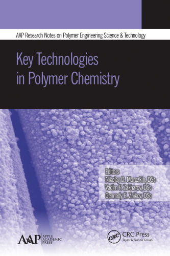 Key technologies in polymer chemistry