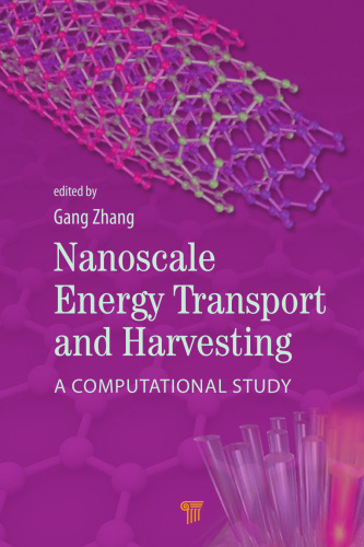 Nanoscale Energy Transport and Harvesting : A Computational Study