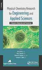 Physical chemistry research for engineering and applied sciences. Volume 2, Polymeric materials and processing