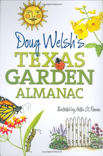 Doug Welsh's Texas Garden Almanac