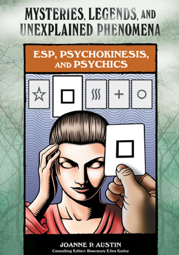 ESP, Psychokinesis, and Psychics