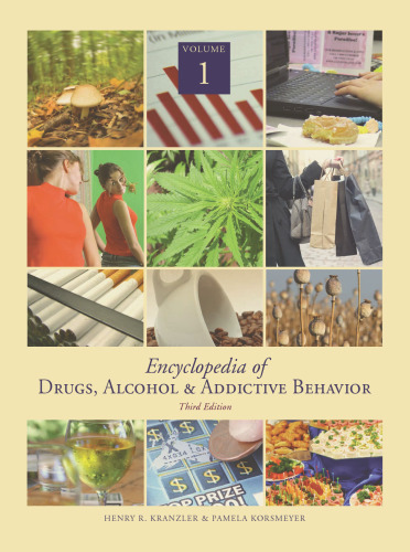 Encyclopedia of Drugs, Alcohol &  Addictive Behavior