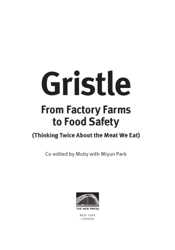 Gristle: From Factory Farms to Food Safety