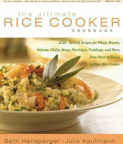 The Ultimate Rice Cooker Cookbook