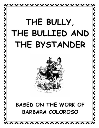 The bully, the bullied, and the bystander : from preschool to high school : how parents and teachers can help break the cycle of violence