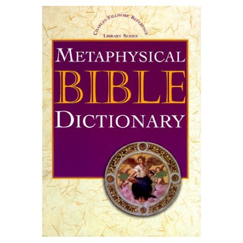 Metaphysical Bible dictionary