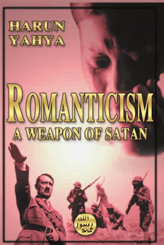 Romanticism : a weapon of satan