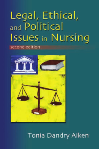 Legal, Ethical, and Political Issues in Nursing