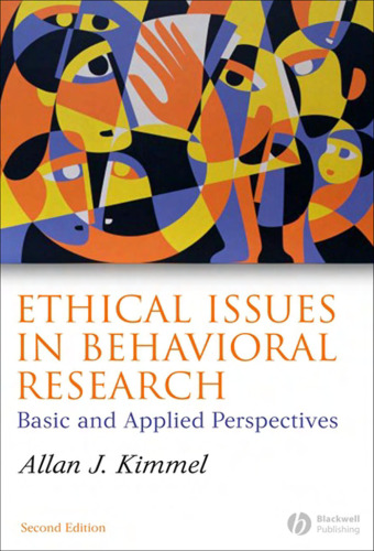 Ethical Issues in Behavioral Research: Basic and Applied Perspectives