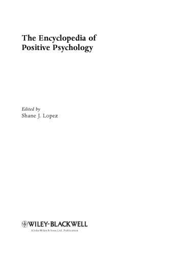 The Encyclopedia of Positive Psychology