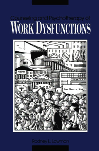 Counseling and Psychotherapy of Work Dysfunctions