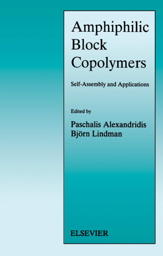 Amphiphilic Block Copolymers: Self Assembly And Applications