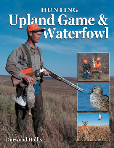 Hunting Upland Game & Waterfowl