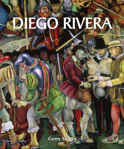 Diego Rivera : Son Art et ses passions