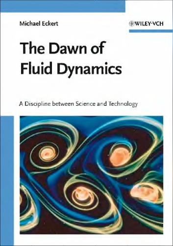 The dawn of fluid dynamics: the discipline between science and technology