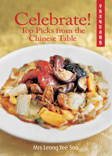 Celebrate! Top picks from the Chinese table