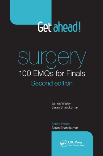 Get ahead! SURGERY 100 EMQs for Finals