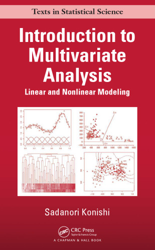 Introduction to Multivariate Analysis: Linear and Nonlinear Modeling