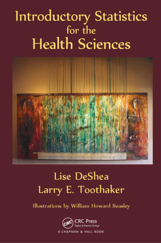 Introductory Statistics for the Health Sciences