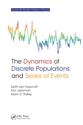 The Dynamics of Discrete Populations and Series of Events