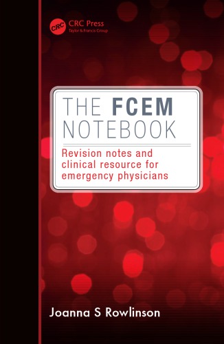 The FCEM Notebook: Revision notes and clinical resource for emergency physicians