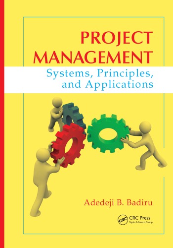 Project Management : Systems, Principles, and Applications.