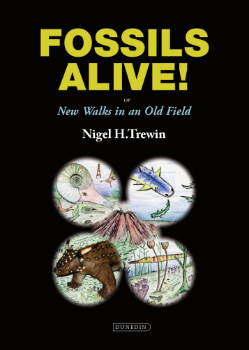 Fossils Alive!: New Walks in an Old Field