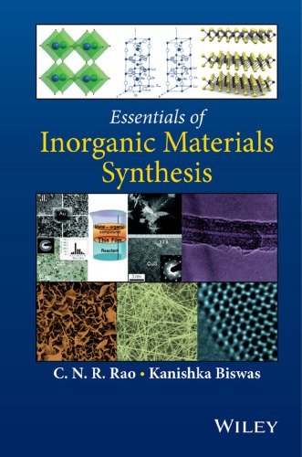 Essentials of inorganic materials synthesis