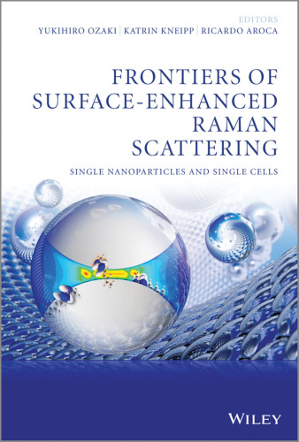 Frontiers of surface-enhanced raman scattering : single-nanoparticles and single cells