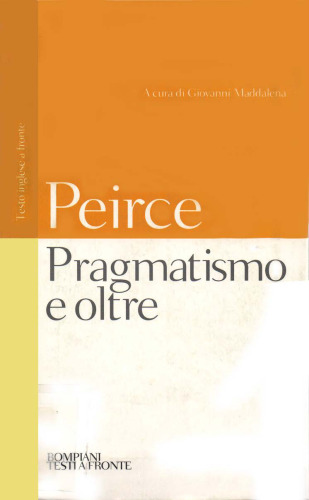 Pragmatismo e oltre. Testo inglese a fronte