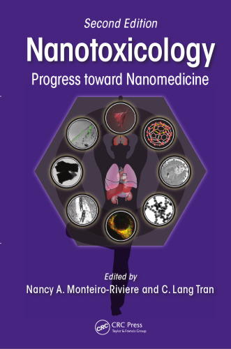 Nanotoxicology : progress toward nanomedicine