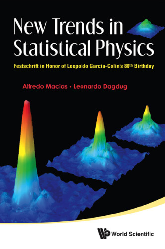 New Trends in Statistical Physics: Festschrift in Honor of Professor Dr Leopoldo Garcia-Colin's 80th Birthday