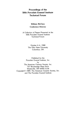 50th Porcelain Enamel Institute Technical Forum. Ceramic Engineering and Science Proceedings, Volume 10, Issue 5/6