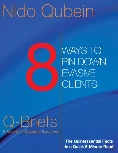 8 Ways to Pin Down Evasive Clients