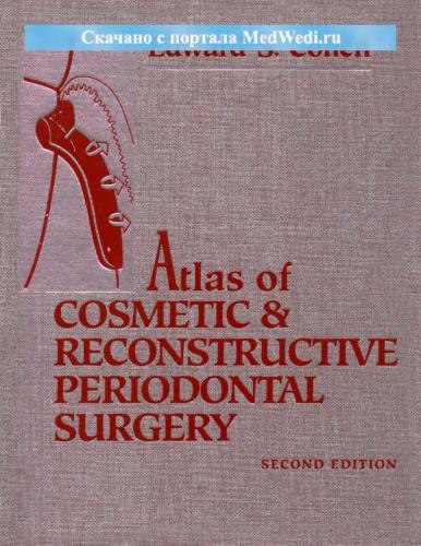 Atlas of Cosmetic and Reconstructive Periodontal Surgery