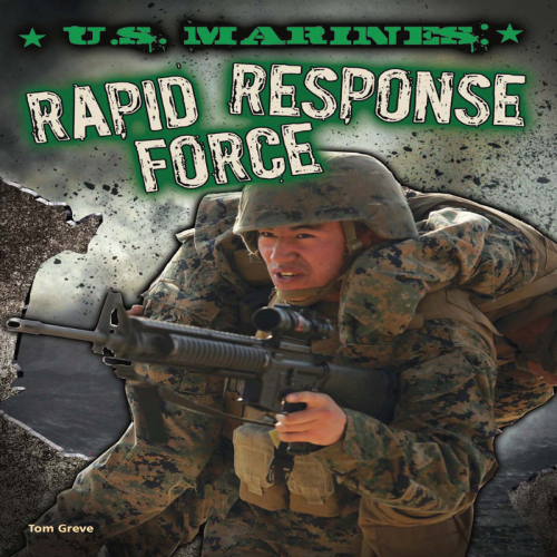 U. S. Marines. Rapid Response Force