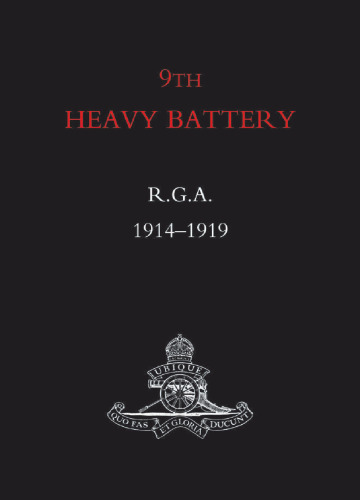 9th Heavy Battery R.G.A.. 1914–1919