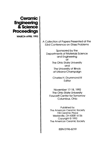 53nd Conference on Glass Problems. Ceramic Engineering and Science Proceedings, Volume 14, Issue 3/4