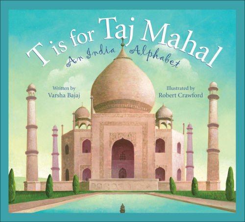 T is for Taj Mahal. An India Alphabet